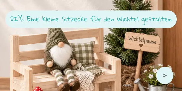 DIY Sitzecke für den Wichtel mit Miniaturmöbeln und kleiner Dekoration DIY Sitzecke für den Wichtel mit Miniaturmöbeln und kleiner Dekoration